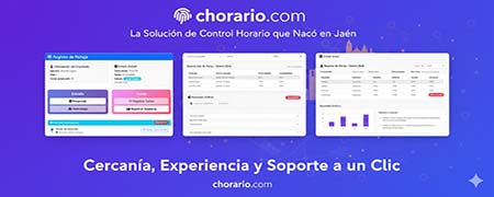 La Solución de Control Horario que Nació en Jaén: chorario.com, Cercanía, Experiencia y Soporte a un Clic