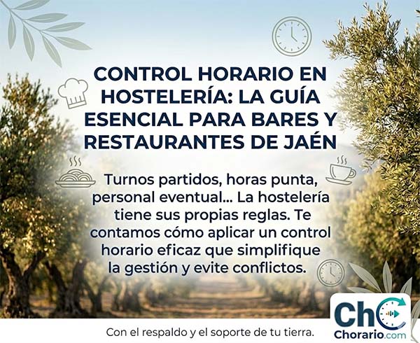 Control Horario en Hostelería: La Guía Esencial para Bares y Restaurantes de Jaén